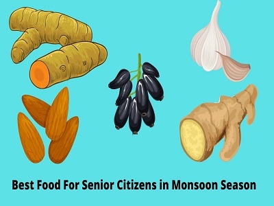 Best Food For Senior Citizens in Monsoon Season.jpg